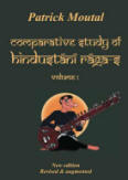A comparative study of Hindustani Ragas by Patrick Moutal